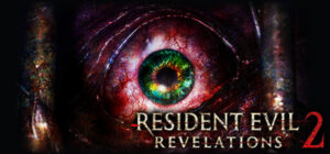 Resident Evil Revelations 2 (نسخه کامل)