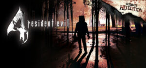 Resident Evil 4 (Ultimate HD Edition) (نسخه کامل)